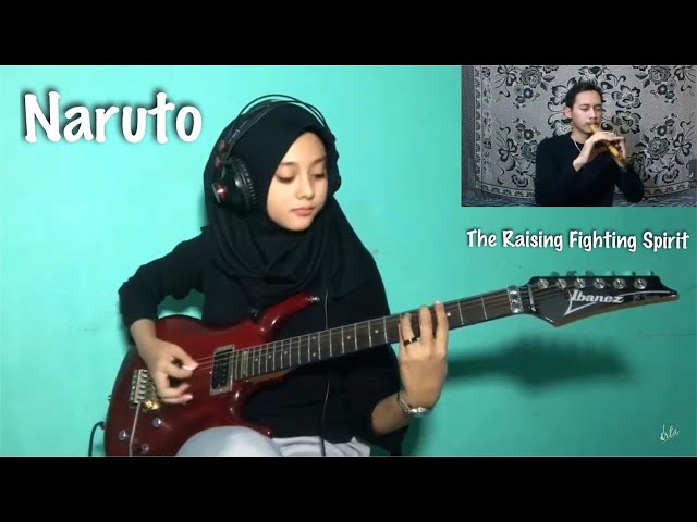 Naruto - The Raising Fighting Spirit Guitar and Recorder Irta Amalia feat. Anas M.W class=