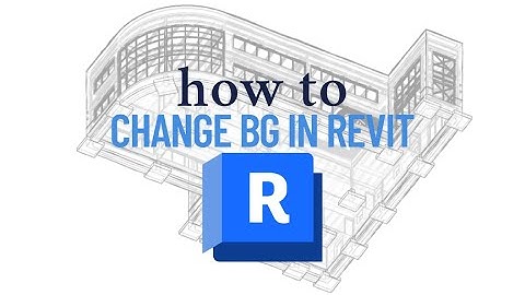 REVIT 101 | How to change default Background color in Revit