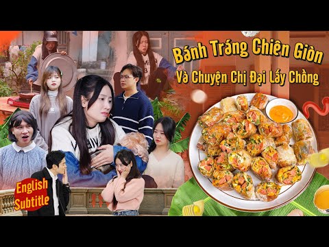 BÁNH TRÁNG CHIÊN GIÒN VÀ CHỊ ĐẠI LẤY CHỒNG | Hai Anh Em Phần 695 | Phim Tình Cảm Hài Hước Gãy Media