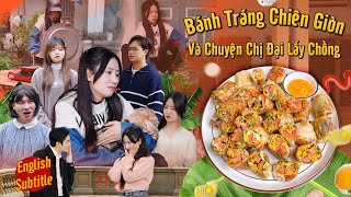 BÁNH TRÁNG CHIÊN GIÒN VÀ CHỊ ĐẠI LẤY CHỒNG | Hai Anh Em Phần 695 | Phim Tình Cảm Hài Hước Gãy Media