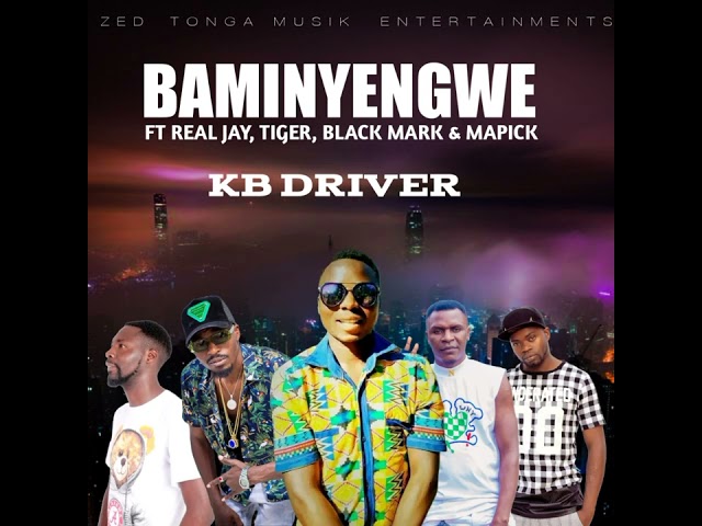 ZTM-Kb Driver ft Real Jay, Tiger, Black mark & Mapick-Baminyengwe class=