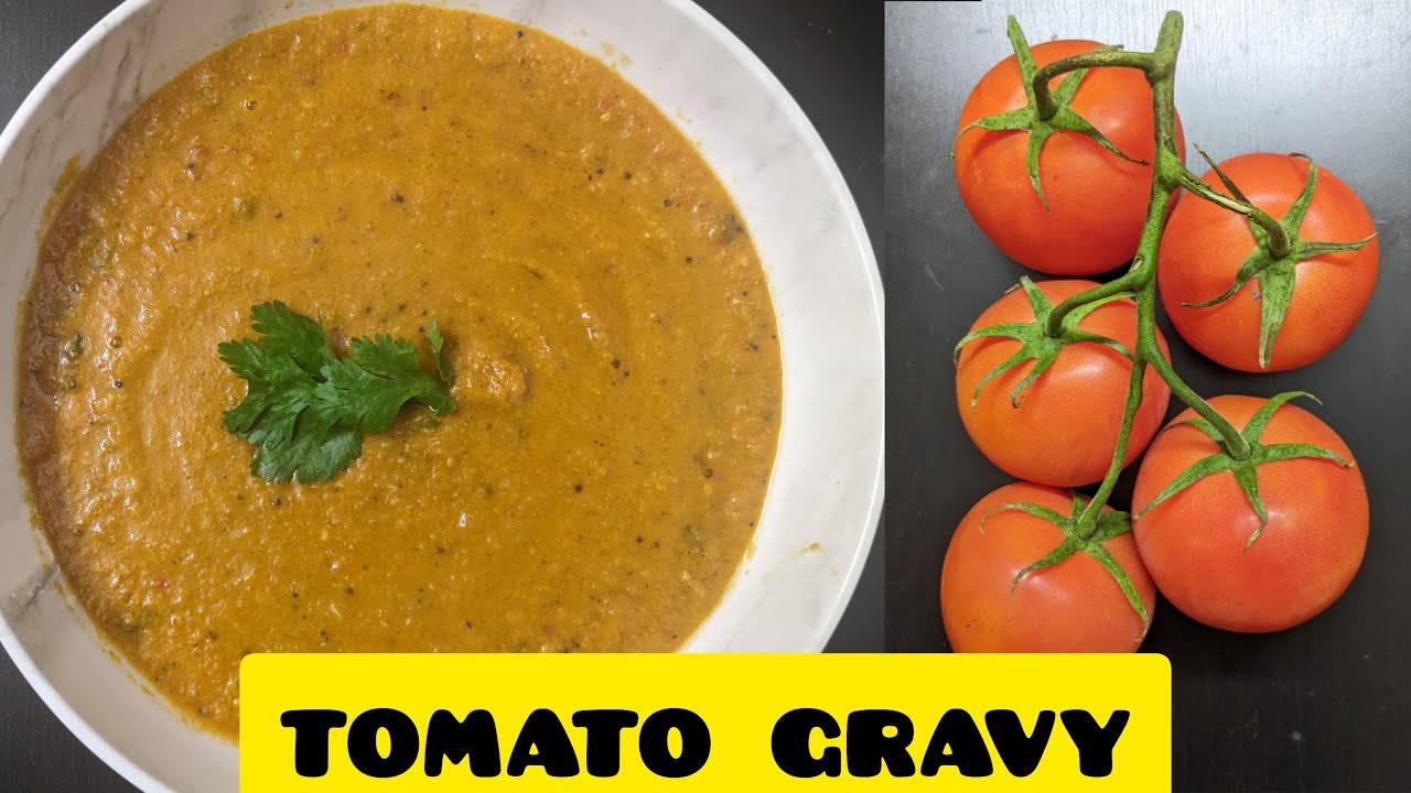 Tomato Gravy Recipe for Idli/Dosa தக்காளி குழம்பு Tomato curry