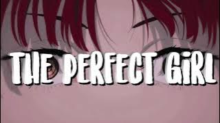 mareux- the perfect girl (edit audio)