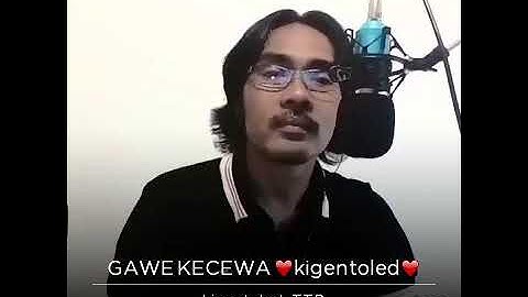 GAWE KECEWA VOC. KIGENTOLED CPT.AYIP RAFANSYAH ARR.UDI BULAK