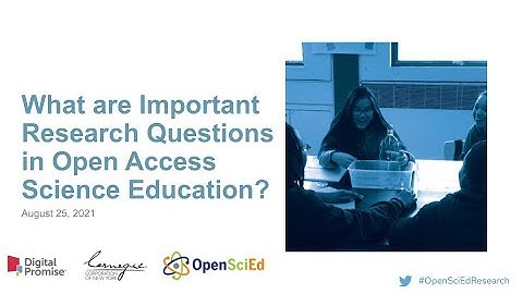 What are Important Research Questions in Open Access Science Education?