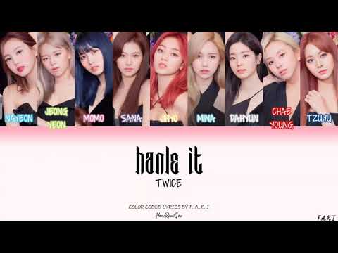 TWICE - HANDLE IT (COLOR CODED LYRICS HAN/ROM/GEO/가사)