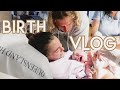 BIRTH VLOG *Real and Honest* Labour And Birth Of Our Baby Girl