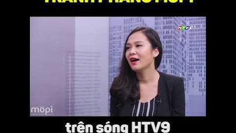 Tranh Phẳng Mopi Trên Sóng HTV9