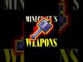 MINECRAFT'S BEST WEAPONS. 🔥 #minecraft