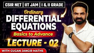 Ordinary Differential Equations (ODE) Full Course 🔥 | Seprable Variable Method | CSIR NET, IITJAM