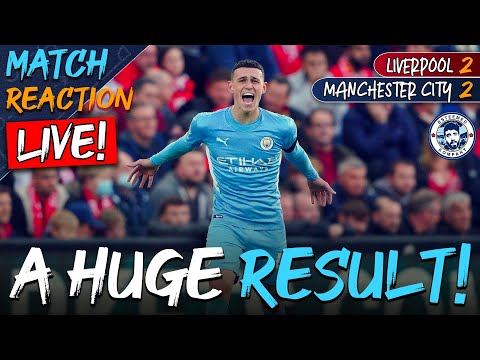 AN INSANE GAME OF FOOTBALL! A HUGE RESULT | Liverpool 2-2 Man City | MATCH REACTION