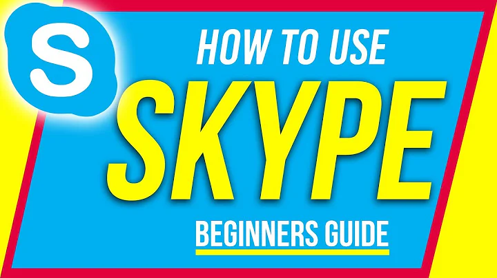 How to Use Skype - Beginner's Guide