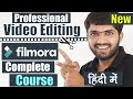 Professional Video Editing Tutorial - Filmora Complete Course (HINDI)