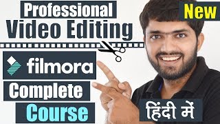 Professional Video Editing Tutorial - Filmora Complete Course (HINDI)