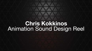 Chris Kokkinos - Sound Design Demo Reel (RWBY, Red vs. Blue)