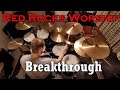 Red Rocks Worship - Breakthrough (Drum Cover)