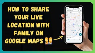 How to Share Your Live Location With Family on Google Maps 👨‍👩‍👧‍👦 [New 2026 Update] screenshot 4