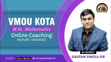 VMOU MSc Mathematics Online Coaching I VMOU Online Video Lectures I Helpline:-7404406282