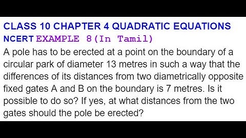 CLASS 10 CHAPTER 4 QUADRATIC EQUATIONS EXAMPLE 8 (In Tamil) A pole has to be erected at a point on