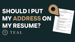Should You Put Your Address on a Resume?