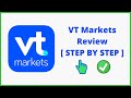 Vt markets full review step by step