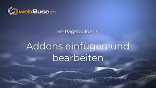 SP Pagebuilder 4 - Addons einfügen und bearbeiten