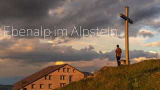 Loches - Ebenalp im Alpstein / Wandern im Appenzell in der Schweiz