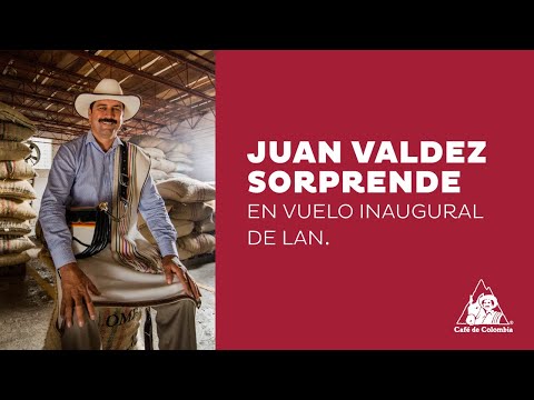 Juan Valdez sorprende en vuelo inaugural de LAN