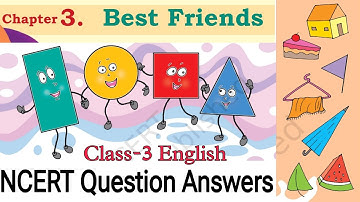 Best Friends / Class-3 English Chapter-3 NCERT Question Answers Santoor/ Solution By-KV Teacher