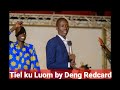 Tiel ku Luom by Deng Redcard ~ New audio song | 2023 |