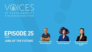 Voices of Sustainability – Episode 25: Jobs of the Future