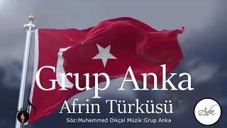 Grup Anka - Afrin Türküsü 2018 Resimi