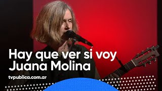 Watch Juana Molina Hay Que Ver Si Voy video