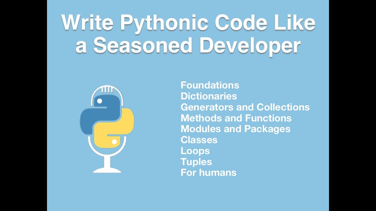 Course: Write Pythonic Code Like a Seasoned Developer - YouTube