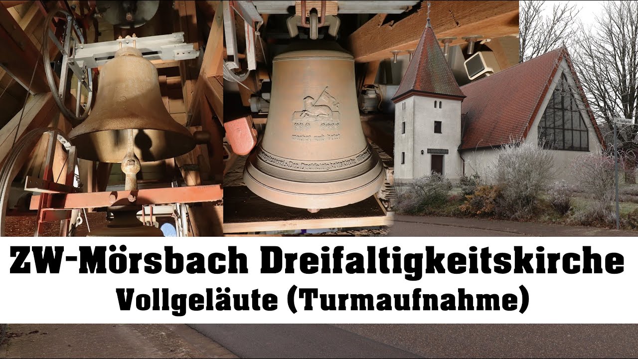 ZWEIBRÜCKEN (D)-Mörsbach, ev. Dreifaltigkeitskirche, Vollgeläut (Turmaufnahme)