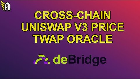 deBridge Cross-Chain App Tutorial - UniV3 TWAP Oracle