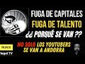 No Solo los Youtubers se Van a Andorra | Fuga de Capitales | Competencia Fiscal | Youtubers Andorra