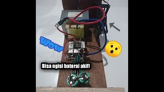 CARA MEMBUAT CHARGER AKI MENGGUNAKAN TRAFO UPS