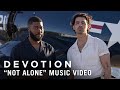 DEVOTION -  Joe Jonas and Khalid "Not Alone" Music Video