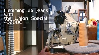 ユニオンスペシャル裾上げ動画 [字幕あり]. Hemming up jeans with the Union Special 43200G, filmed at JAPAN BLUE JEANS