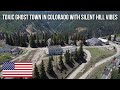 Toxic ghost town in Colorado with 