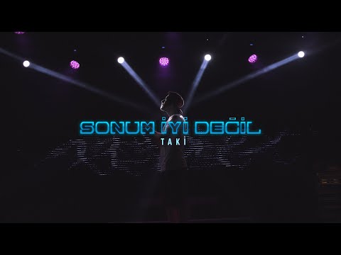 Taki - Sonum iyi Değil (Official Video)