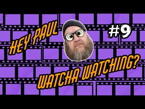Hey Paul, Watcha Watching? Episode 9 - Uncut Gems, The Substance, Weapons, It's What's Inside