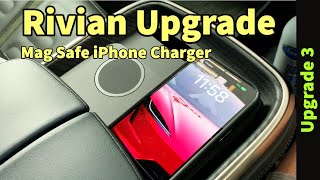 Rivian R1T Upgrade 3 - Mag Safe iPhone Charger