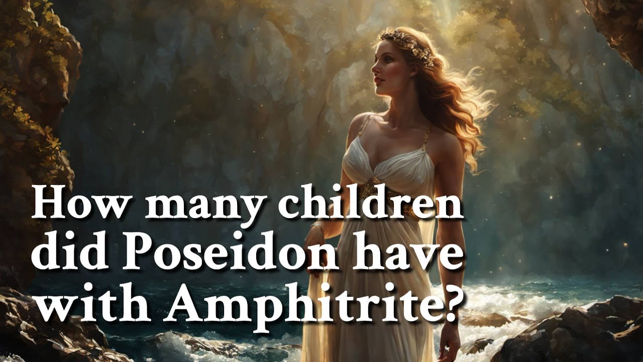 How many children did Poseidon have with Amphitrite? Greek Mythology