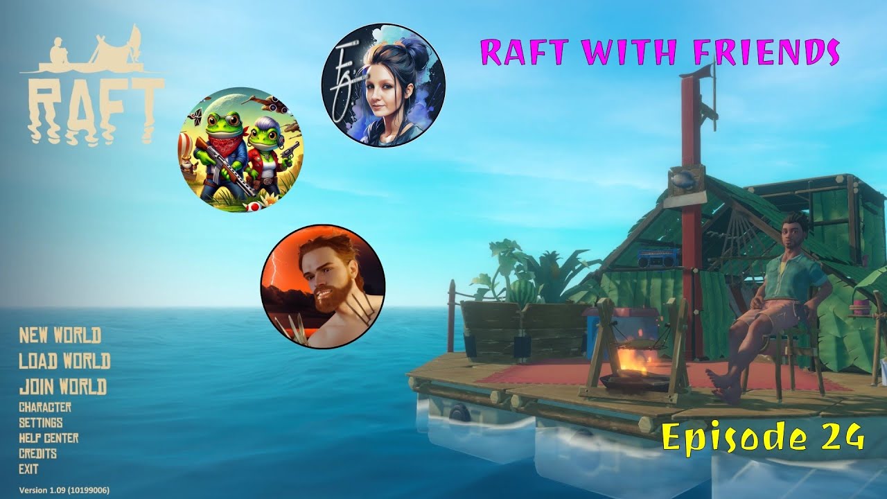 RAFT With Friends Episode 24 - YouTube