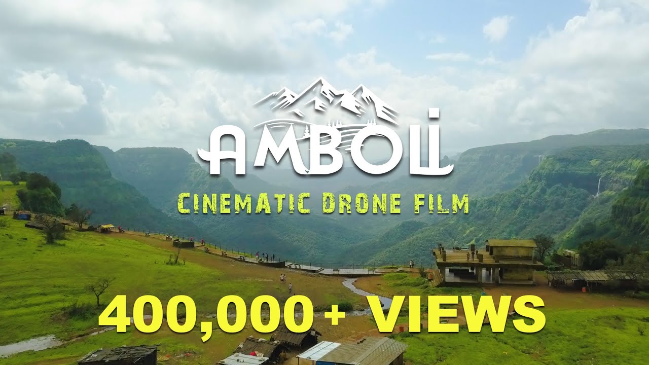 AMBOLI - One of the Eco Hot-Spots of the World | Cinematic Drone Film | D Subhash Production