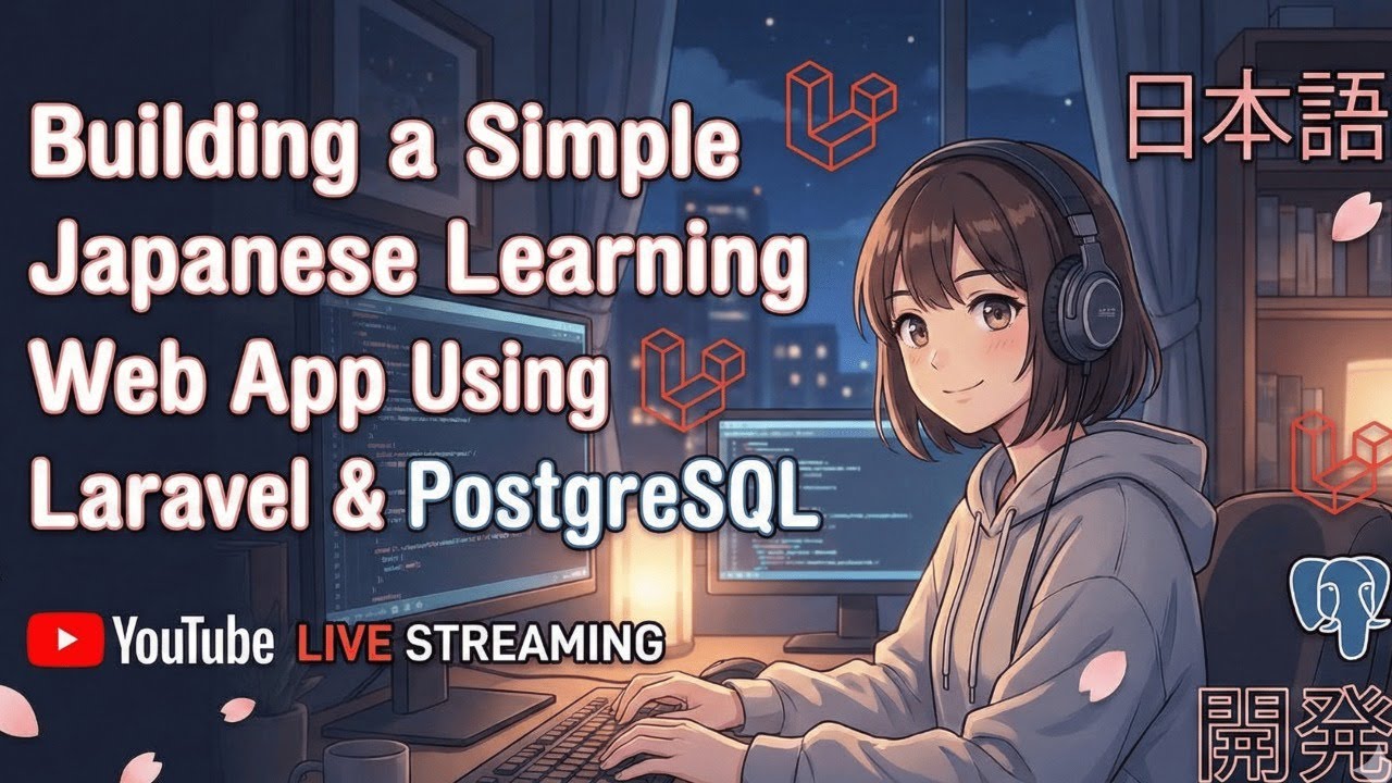 Building a Simple Japanese Learning Web App Using Laravel & PostgreSQL (Live Coding)