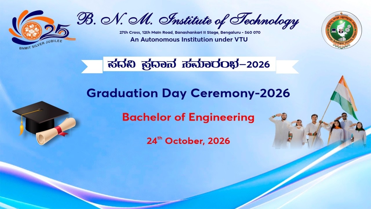We celebrate the achievements of the graduating class of B.N.M. Institute of Technology. 24/10/2026.