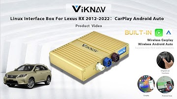 Viknav Linux Interface Box For Lexus RX 2012-2022-Display : CarPlay Android Auto display screen